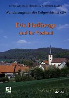 Geyer / Schmidt-Kaler |  Die Haßberge und ihr Vorland | Buch |  Sack Fachmedien