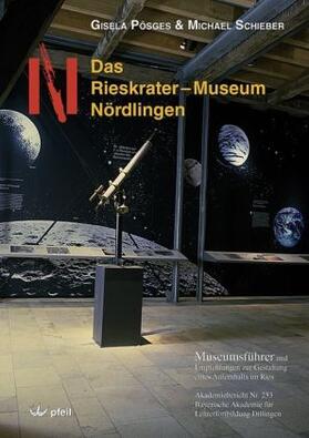 Pösges / Schieber |  Das Rieskrater-Museum Nördlingen | Buch |  Sack Fachmedien
