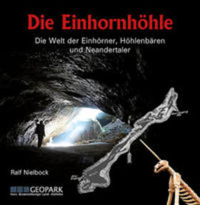 NIELBOCK / Gesellschaft Unicornu fossile e.V. | Nielbock, R: Einhornhöhle | Buch | 978-3-89937-242-7 | sack.de