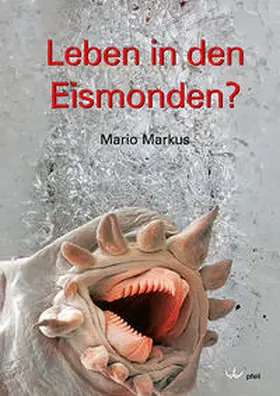 Markus |  Leben in den Eismonden? | Buch |  Sack Fachmedien