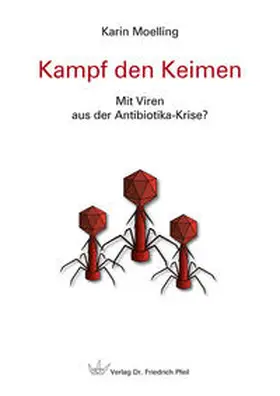 Moelling / Mölling |  Kampf den Keimen | Buch |  Sack Fachmedien