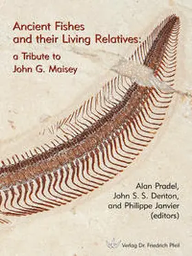 Pradel / Denton / Janvier |  Ancient Fishes and their Living Relatives | Buch |  Sack Fachmedien