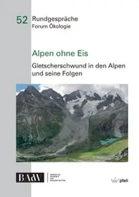 Bayerische Akademie der Wissenschaften - Forum Ökologie |  Alpen ohne Eis | Buch |  Sack Fachmedien