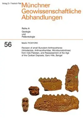 Pickford |  Revision of small Bunodont Anthracotheres (Artiodactyla, Anthracotheriidae, Microbunodontinae) from Indo-Pakistan, and Reassessment of the Age of the Caribari Deposits, Garo Hills, Bengal | Buch |  Sack Fachmedien