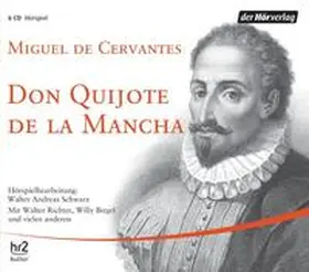 Cervantes / Cervantes Saavedra | Don Quijote de la Mancha. 6 CDs | Sonstiges | 978-3-89940-144-8 | sack.de