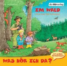 Bartholomäus |  Was hör ich da? Im Wald | Sonstiges |  Sack Fachmedien