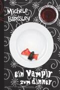 Bardsley |  Ein Vampir zum Dinner | Buch |  Sack Fachmedien