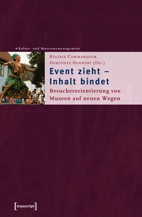 Commandeur / Dennert |  Event zieht – Inhalt bindet | Buch |  Sack Fachmedien