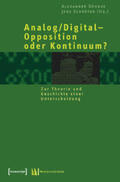 Schröter / Zons |  Analog/Digital - Opposition oder Kontinuum? | Buch |  Sack Fachmedien