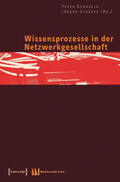 Gendolla / Schäfer |  Wissensprozesse in der Netzwerkgesellschaft | Buch |  Sack Fachmedien