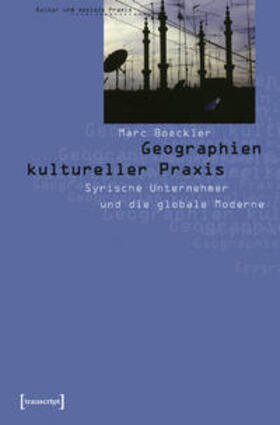 Boeckler |  Geographien kultureller Praxis | Buch |  Sack Fachmedien