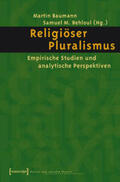Baumann / Behloul |  Religiöser Pluralismus | Buch |  Sack Fachmedien