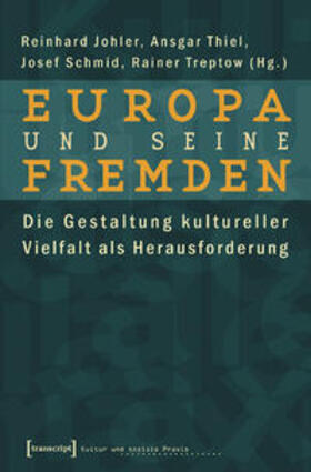 Johler / Thiel / Schmid |  Europa und seine Fremden | Buch |  Sack Fachmedien