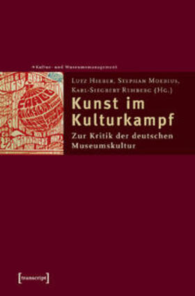 Hieber / Moebius / Rehberg | Kunst im Kulturkampf | Buch | 978-3-89942-372-3 | sack.de