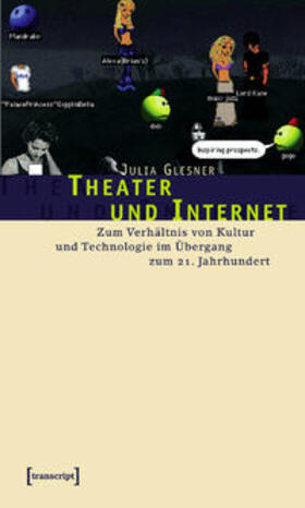 Glesner |  Theater und Internet | Buch |  Sack Fachmedien