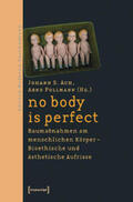 Ach / Pollmann |  no body is perfect | Buch |  Sack Fachmedien