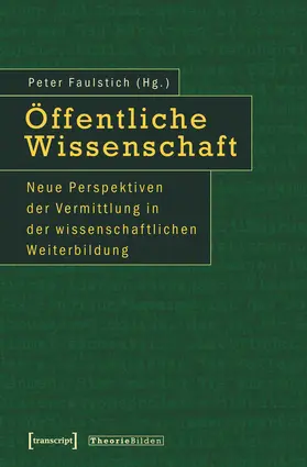 Faulstich | Öffentliche Wissenschaft | Buch | 978-3-89942-455-3 | www.sack.de