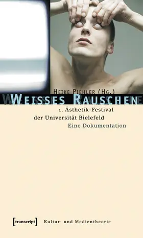 Universität Bielefeld / Piehler |  Weißes Rauschen | Buch |  Sack Fachmedien