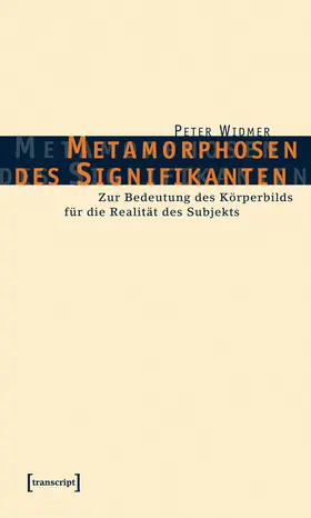 Widmer |  Metamorphosen des Signifikanten | Buch |  Sack Fachmedien