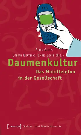 Glotz / Bertschi / Locke |  Daumenkultur | Buch |  Sack Fachmedien