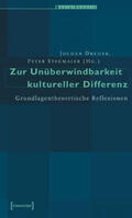 Dreher / Stegmaier |  Zur Unüberwindbarkeit kultureller Differenz | Buch |  Sack Fachmedien