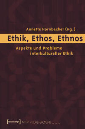 Hornbacher | Ethik, Ethos, Ethnos | Buch | 978-3-89942-490-4 | sack.de