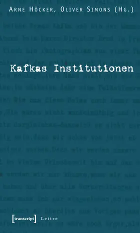Höcker / Simons |  Kafkas Institutionen | Buch |  Sack Fachmedien