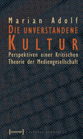 Adolf |  Die unverstandene Kultur | Buch |  Sack Fachmedien