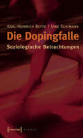 Bette / Schimank |  Bette, K: Dopingfalle | Buch |  Sack Fachmedien