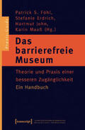 Föhl / Erdrich / John |  Das barrierefreie Museum | Buch |  Sack Fachmedien