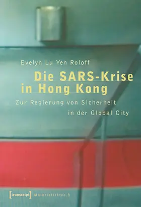 Roloff |  Die SARS-Krise in Hongkong | Buch |  Sack Fachmedien