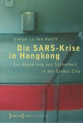 Roloff |  Die SARS-Krise in Hongkong | Buch |  Sack Fachmedien