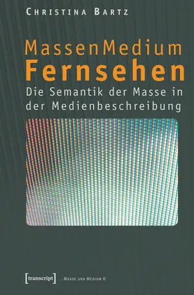 Bartz |  MassenMedium Fernsehen | Buch |  Sack Fachmedien