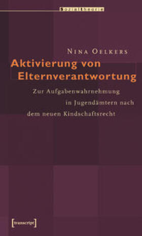 Oelkers | Aktivierung von Elternverantwortung | Buch | 978-3-89942-632-8 | sack.de