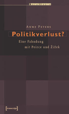 Peters |  Politikverlust? | Buch |  Sack Fachmedien