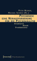 Widmer / Schmid |  Psychosen: Herausforderung für die Psychoanalyse | Buch |  Sack Fachmedien
