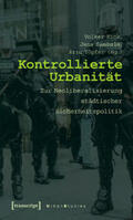 Eick / Sambale / Töpfer |  Kontrollierte Urbanität | Buch |  Sack Fachmedien