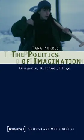 Forrest |  The Politics of Imagination | Buch |  Sack Fachmedien