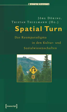 Döring / Thielmann | Spatial Turn | Buch | 978-3-89942-683-0 | sack.de