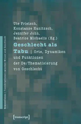 Frietsch / Hanitzsch / John |  Geschlecht als Tabu | Buch |  Sack Fachmedien