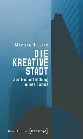 Heßler | Die kreative Stadt | Buch | 978-3-89942-725-7 | www.sack.de