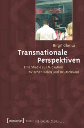 Glorius | Transnationale Perspektiven | Buch | 978-3-89942-745-5 | sack.de