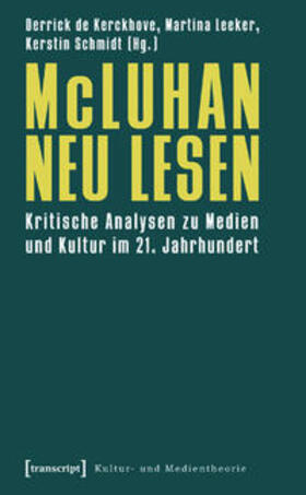 Kerckhove / Leeker / Schmidt |  McLuhan neu lesen | Buch |  Sack Fachmedien
