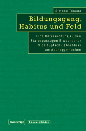 Tosana |  Bildungsgang, Habitus und Feld | Buch |  Sack Fachmedien