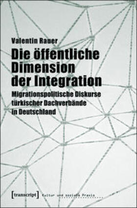 Rauer |  Die öffentliche Dimension der Integration | Buch |  Sack Fachmedien