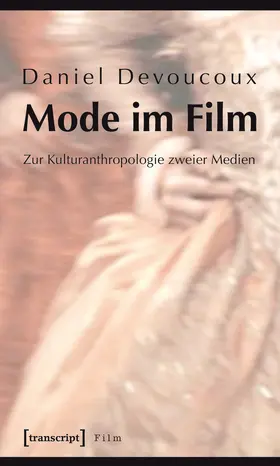 Devoucoux |  Mode im Film | Buch |  Sack Fachmedien