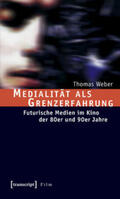 Weber |  Medialität als Grenzerfahrung | Buch |  Sack Fachmedien