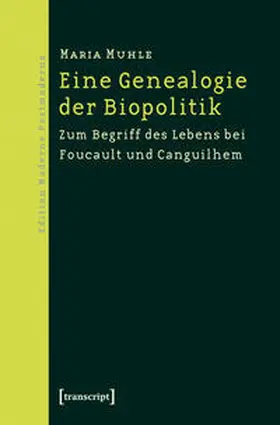 Muhle |  Eine Genealogie der Biopolitik | Buch |  Sack Fachmedien
