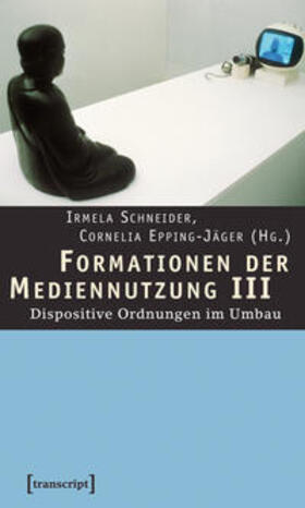 Bartz / Schneider / Ehrenberg |  Formationen der Mediennutzung III | Buch |  Sack Fachmedien