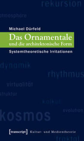 Dürfeld |  Das Ornamentale und die architektonische Form | Buch |  Sack Fachmedien
